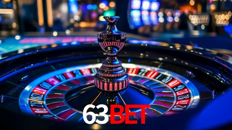 63Bet: Jogos de Caça-Níqueis-Altas Recompensas, Roleta-Velocidade, Blackjack-Desafios Máximos
